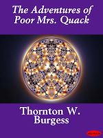 Download this eBook The Adventures of Poor Mrs. Quack