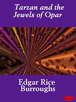 Download this eBook Tarzan and the Jewels of Opar