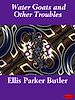 Télécharger le livre :  Water Goats and Other Troubles
