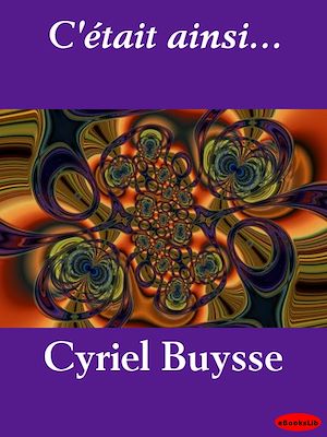 Téléchargez le livre :  C'était ainsi...