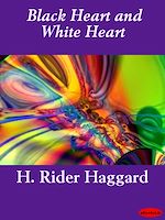 Télécharger le livre :  Black Heart and White Heart