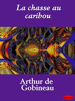 Télécharger le livre :  La chasse au caribou