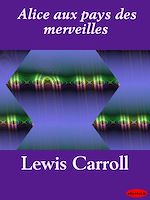 Télécharger le livre :  Alice aux pays des merveilles