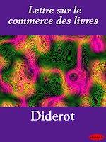Télécharger le livre :  Lettre sur le commerce des livres
