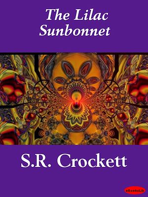 Download the eBook: The Lilac Sunbonnet