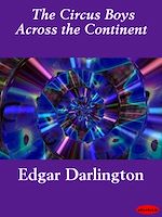 Download this eBook The Circus Boys Across the Continent
