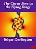 Télécharger le livre :  The Circus Boys on the Flying Rings