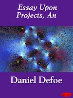 Télécharger le livre :  An Essay Upon Projects