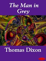 Download this eBook The Man in Grey