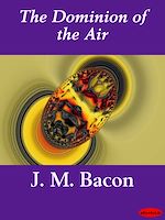Download this eBook The Dominion of the Air