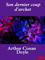 Télécharger le livre :  Son dernier coup d'archet