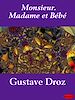 Télécharger le livre :  Monsieur. Madame et Bébé