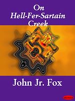 Download this eBook On Hell-Fer-Sartain Creek