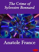 Télécharger le livre :  The Crime of Sylvestre Bonnard