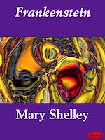 Télécharger le livre :  Frankenstein