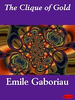 Télécharger le livre :  The Clique of Gold
