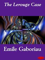 Télécharger le livre :  The Lerouge Case