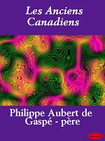 Download this eBook Les Anciens Canadiens