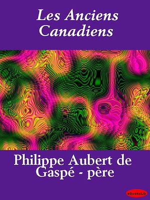 Download the eBook: Les Anciens Canadiens