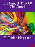Download this eBook Lysbeth, A Tale Of The Dutch