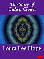 Download this eBook The Story of Calico Clown