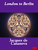 Télécharger le livre :  London to Berlin