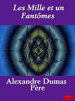 Télécharger le livre :  Les Mille et un Fantômes