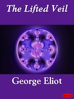 Download this eBook The Lifted Veil