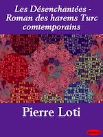 Télécharger le livre :  Les Désenchantées - Roman des harems Turc comtemporains