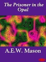 Download this eBook The Prisoner in the Opal