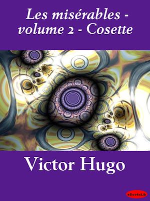 Download the eBook: Les misérables - volume 2 - Cosette