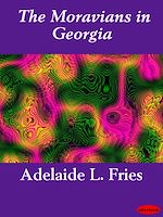 Download this eBook The Moravians in Georgia
