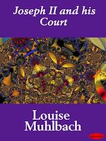 Download this eBook Joseph II and his Court