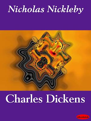 Téléchargez le livre :  Nicholas Nickleby