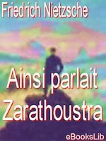 Télécharger le livre :  Ainsi parlait Zarathoustra