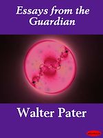 Télécharger le livre :  Essays from the Guardian
