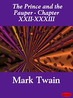 Télécharger le livre :  The Prince and the Pauper (Illustrated) - Chapters XXII-XXXIII