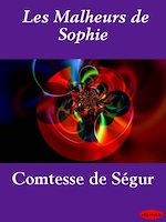 Télécharger le livre :  Les Malheurs de Sophie