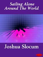 Télécharger le livre :  Sailing Alone Around The World