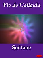 Télécharger le livre :  Vie de Caligula