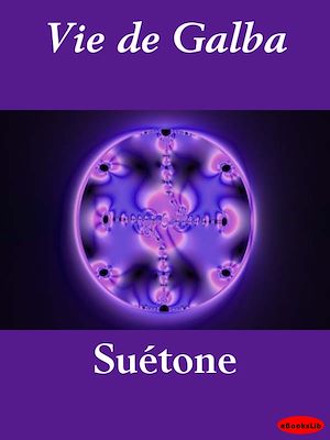 Téléchargez le livre :  Vie de Galba