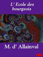 Download this eBook L'Ecole des bourgeois