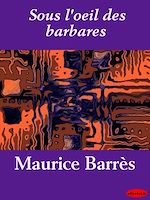 Download this eBook Sous l'œil des barbares