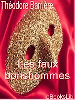 Télécharger le livre :  Les Faux bonshommes