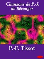 Download this eBook Chansons de Pierre Jean de Béranger