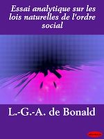 Download this eBook Essai analytique sur les lois naturelles de l'ordre social