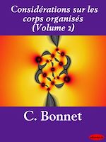 Download this eBook Considérations sur les corps organisés (Volume 2)