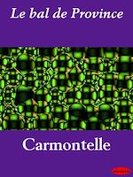 Download this eBook Le bal de Province