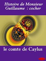 Télécharger le livre :  Histoire de Monsieur Guillaume  : cocher
