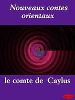 Télécharger le livre :  Nouveaux contes orientaux